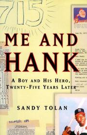 Cover of: Me and Hank: A Boy and His Hero, Twenty-Five Years Later