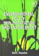 Environmental policy : implementation and enforcement