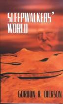 Cover of: Sleepwalker’s World by Gordon R. Dickson