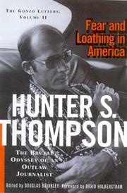 Fear and loathing in America by Hunter S. Thompson