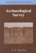 Archaeological survey by E. B. Banning
