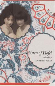 Four sisters of Hofei by Ann-ping Chin