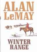 Cover of: Winter range by Alan LeMay