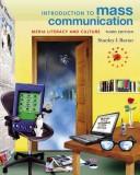 Cover of: Introduction to mass communication: media literacy and culture