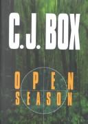 Open season(A Joe Pickett Novel #1) by C. J. Box