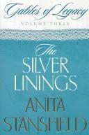 Cover of: The silver linings: a novel