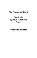 Cover of: The committed word: studies in Spanish American poetry