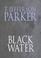 Cover of: Black water