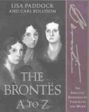 The Brontës A to Z by Lisa Olson Paddock
