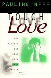 Cover of: Tough love: how parents can deal with drug abuse