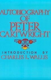 Autobiography of Peter Cartwright by Peter Cartwright