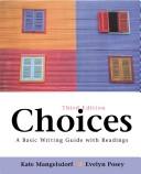 Choices by Kate Mangelsdorf, Evelyn Posey