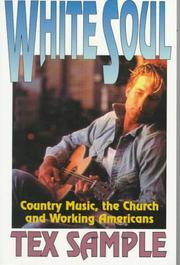 Cover of: White soul: country music, the Church, and working Americans