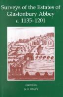 Surveys of the estates of Glastonbury Abbey c.1135-1201