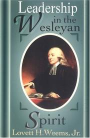 Cover of: Leadership in the Wesleyan spirit by Lovett H. Weems