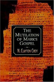 The mutilation of Mark's Gospel