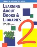 Cover of: Learning about books & libraries 2