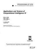 Cover of: Applications and science of computational intelligence IV: 17-18 April 2001, Orlando, USA