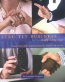 Cover of: Strictly business body language: using nonverbal communication for power and success