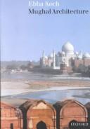 Mughal architecture : an outline of its history and development (1526-1858)