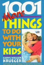 Cover of: 1001 more things to do with your kids