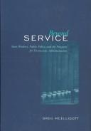 Cover of: Beyond service: state workers, public policy, and the prospects for democratic administration