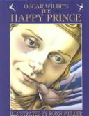 Cover of: Oscar Wilde's the happy prince