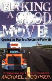 Cover of: Making a good move: opening the door to a successful pastorate