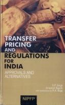 Transfer pricing and regulations for India : approvals and alternatives