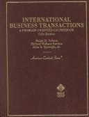 Cover of: International business transactions by Ralph Haughwout Folsom