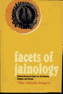 Cover of: Facets of Jainology: selected research papers on Jain society, religion, and culture