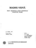 Cover of: Madhu-vidyā: Prof. Madhukar Anant Mehendale collected papers