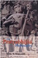 Cover of: The Pratyabhijñā philosophy