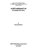 Cover of: An ill conditioned cad, Mr. Moylan of The times by Terence R. Blackburn