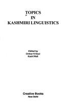 Cover of: Topics in Kashmiri linguistics