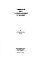 Taxation and tax management in Nigeria by Osita Aguolu