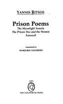 Prison poems : The moonlight sonata : The prison tree and the women : Farewell / Yannis Ritsos ; translated by Marjorie Chambers
