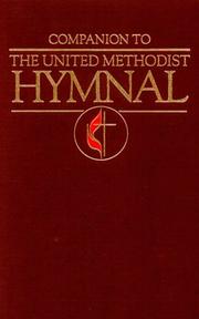 Companion to the United Methodist hymnal by Carlton R. Young