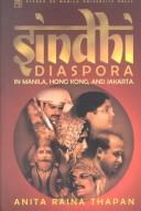 Cover of: Sindhi diaspora in Manila, Hong Kong, and Jakarta