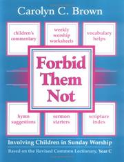 Forbid them not by Carolyn C. Brown