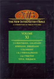 The new interpreter's Bible by J. Paul Sampley, Richard B. Hays, Judith Gundry-Volf, Morna Hooker, Andrew T. Lincoln