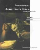 Acercamientos a Juan García Ponce by José Bru