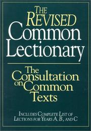Cover of: The Revised common lectionary: includes complete list of lections for years A, B, and C