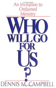 Cover of: Who will go for us?: an invitation to ordained ministry