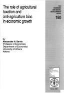 The role of agricultural taxation and anti-agriculture bias in economic growth