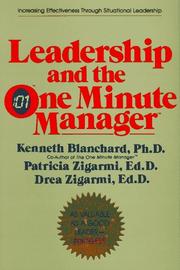 Cover of: Leadership and the one minute manager by Kenneth H. Blanchard