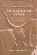 Cover of: The cannibal hymn by Christopher Eyre