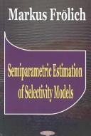 Semiparametric estimation of selectivity models