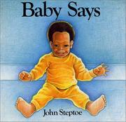 Cover of: Baby says by John Steptoe