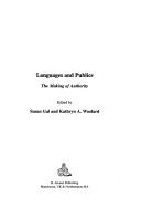 Languages and publics by Susan Gal, Kathryn Ann Woolard